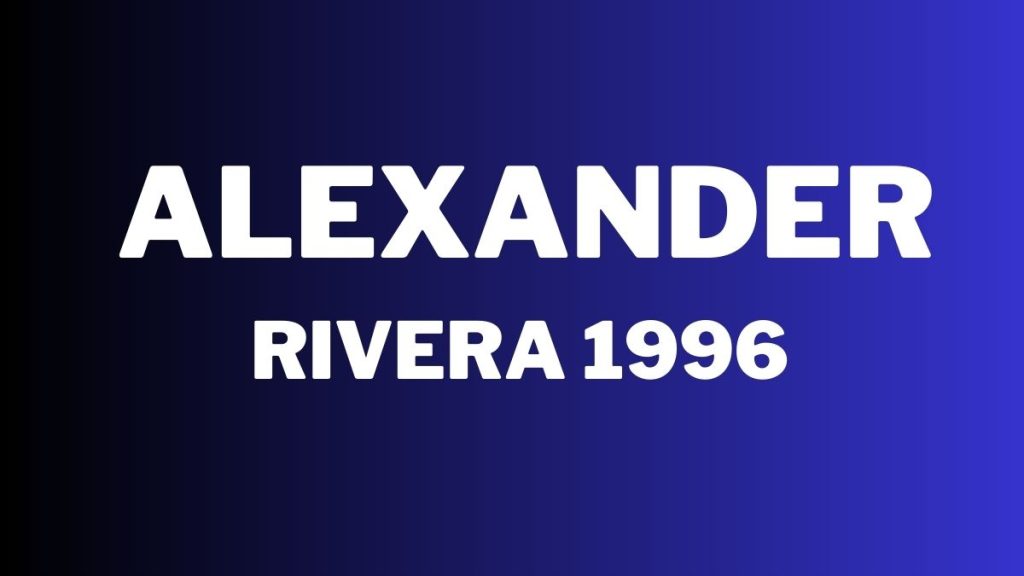 Alexander Rivera 1996