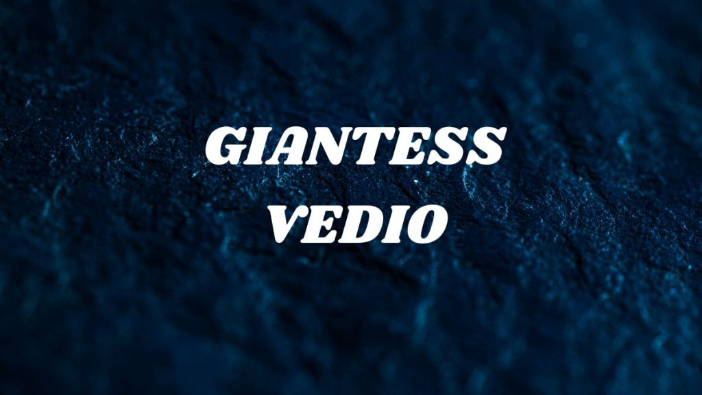 giantess videos