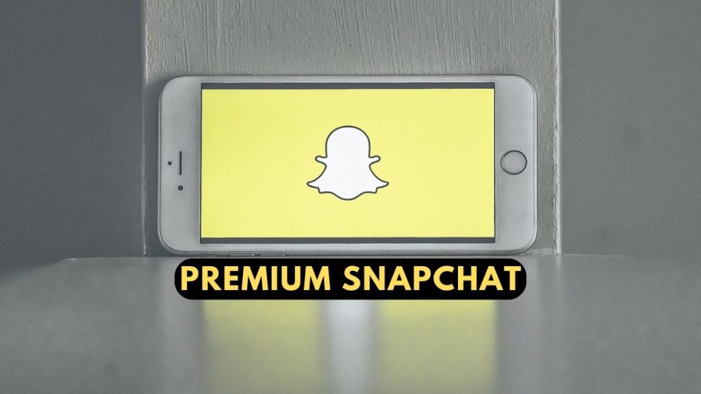 Premium Snapchat