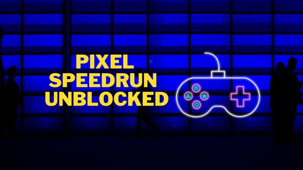 pixel speedrun unblocked